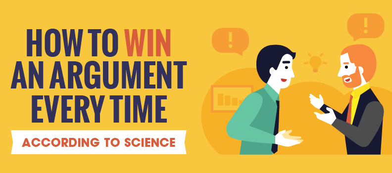 How to Win an Argument (According to Science)