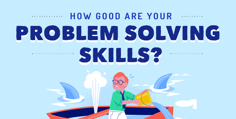 How Good Are Your Problem-Solving Skills?